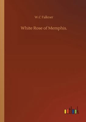 White Rose of Memphis. 3752334312 Book Cover