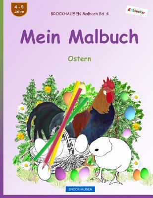 BROCKHAUSEN Malbuch Bd. 4 - Mein Malbuch: Ostern [German] 1544780141 Book Cover