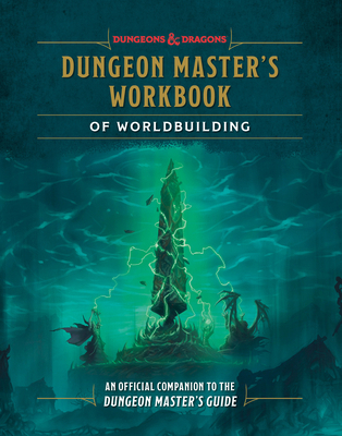 Dungeon Master's Workbook of Worldbuilding (Dun... B0FLCFHXSL Book Cover