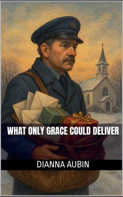 What Only Grace Could Deliver B0FH5XCY5L Book Cover