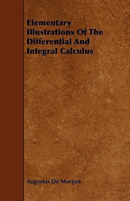 Elementary Illustrations Of The Differential An... 1444688766 Book Cover