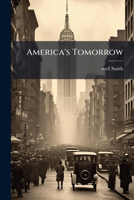 America's Tomorrow 1241641676 Book Cover