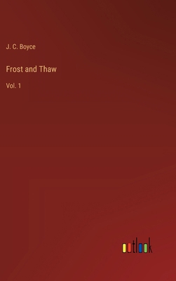 Frost and Thaw: Vol. 1 3368198718 Book Cover