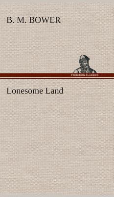 Lonesome Land 3849521370 Book Cover