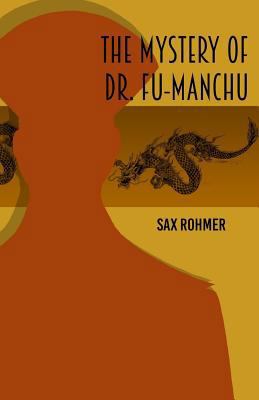 The Mystery of Dr Fu Manchu 154035704X Book Cover