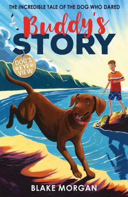 Buddy's Story (Dog's Eye View) Book Cover