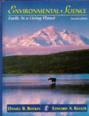 Environmental Science: Earth as a Living Planet 0471157821 Book Cover