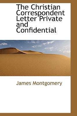 The Christian Correspondent Letter Private and ... 1115794132 Book Cover