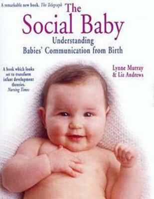 The Social Baby. Lynne Murray and Liz Andrews 1903275423 Book Cover