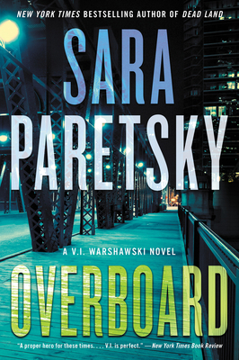 Overboard: A V.I. Warshawski Novel 0063010895 Book Cover