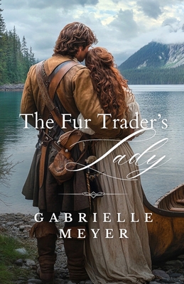 The Fur Trader's Lady B0DS4KCTBK Book Cover