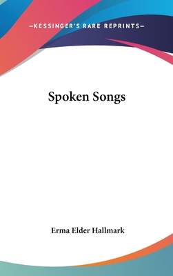 Spoken Songs 1161493883 Book Cover