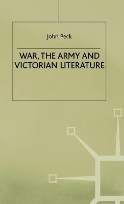 War, the Army and Victorian Literature 0333698525 Book Cover