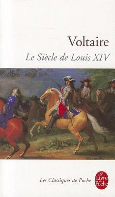 Le Siecle de Louis XIV [French] 2253086967 Book Cover