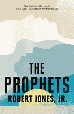 The Prophets: a New York Times Bestseller 152940570X Book Cover