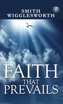 Faith That Prevails B0BBWD5MD6 Book Cover