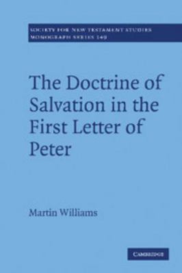 The Doctrine of Salvation in the First Letter o... 1107003288 Book Cover