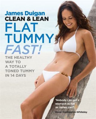 Clean & Lean Flat Tummy Fast: The Healthy Way t... 1856269876 Book Cover