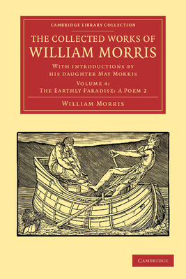 The Collected Works of William Morris: With Int... 1108051189 Book Cover