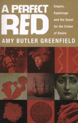 Perfect Red: Empire, Espionage and the Quest fo... 055277829X Book Cover