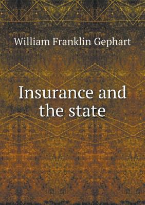 Insurance and the State 5518479433 Book Cover