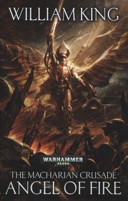 Angel of Fire (The Macharian Crusade) 1849701830 Book Cover