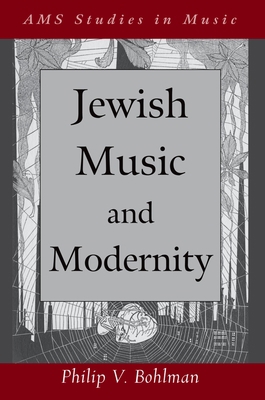 Jewish Music and Modernity 0199946841 Book Cover