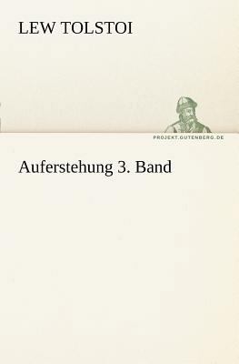 Auferstehung 3. Band [German] 3842414854 Book Cover