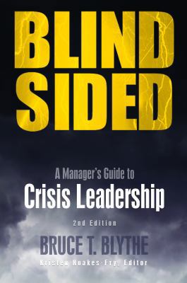 Blindsided: A Manager's Guide to Crisis Leaders... 193133269X Book Cover