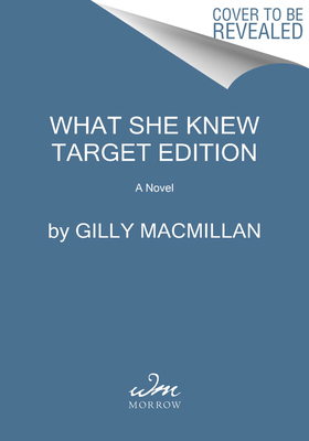 What She Knew - Target Edition 0062459619 Book Cover