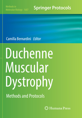 Duchenne Muscular Dystrophy: Methods and Protocols 1493984667 Book Cover