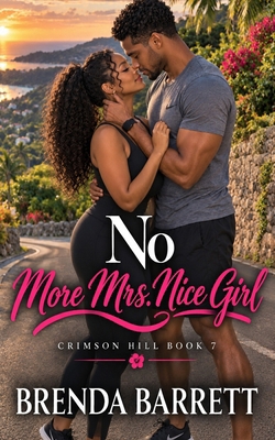 No More Mrs. Nice Girl 9768247819 Book Cover
