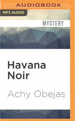 Havana Noir 1522692452 Book Cover