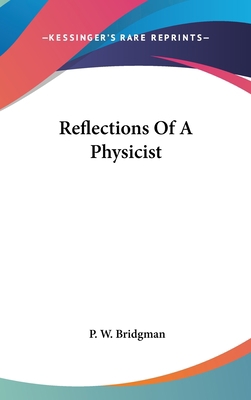 Reflections Of A Physicist 1104844729 Book Cover
