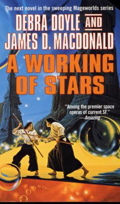 A Working of Stars (Mageworlds) 0812571932 Book Cover