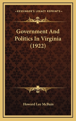 Government And Politics In Virginia (1922) 1166532232 Book Cover