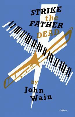 Strike the Father Dead 1941147186 Book Cover