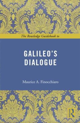 The Routledge Guidebook to Galileo's Dialogue 041550368X Book Cover