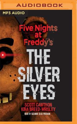 Five Nights at Freddy's: The Silver Eyes: Five ... 1536681407 Book Cover