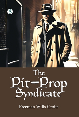 The Pit-Prop Syndicate 9373995472 Book Cover