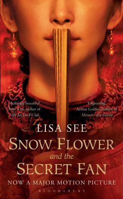 Snow Flower and the Secret Fan 1408822687 Book Cover