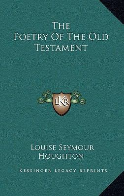 The Poetry of the Old Testament 1168657067 Book Cover