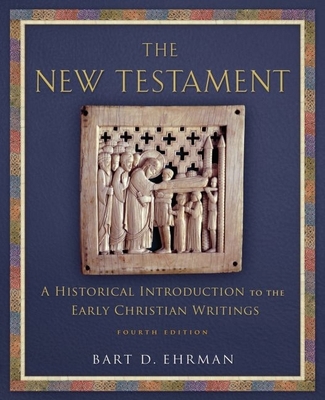 The New Testament: A Historical Introduction to... 0199740305 Book Cover