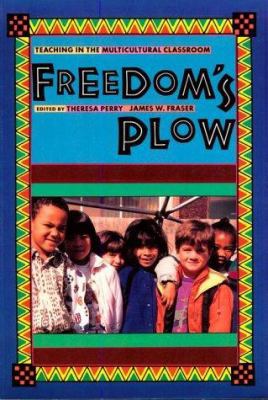 Freedom's Plow: Teaching in the Multicultural C... 0415907004 Book Cover