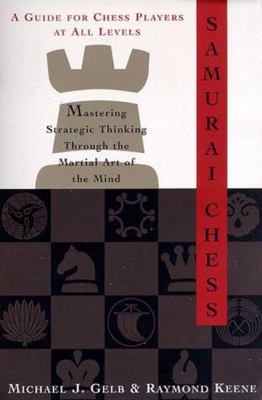 Samurai Chess: Mastering the Martial Art of the... 0802775497 Book Cover