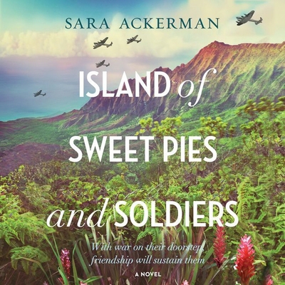 Island of Sweet Pies and Soldiers 1538509733 Book Cover