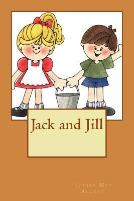 Jack and Jill 1727020189 Book Cover