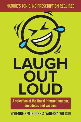 Laugh Out Loud: A Selection of the Finest Inter... 0620320508 Book Cover