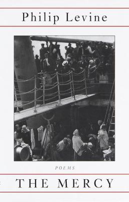 The Mercy: Poems 0375401385 Book Cover