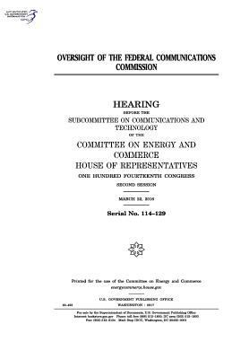 Oversight of the Federal Communications Commiss... 1973998939 Book Cover